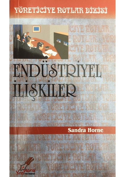 Endüstriyel Ilişkiler - Sandra Horne