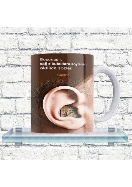Goethe Sözü Yazılı %100 Porselen Kupa