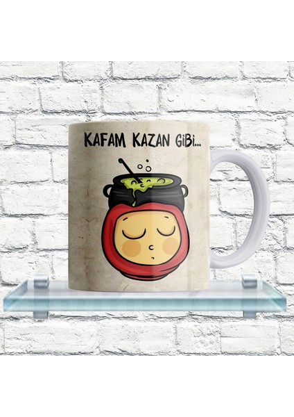Kafam Kazan Gibi Yazılı %100 Porselen Kupa
