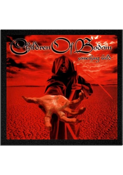 Children Of Bodom Something Wild Albüm Arma Peç Patch Yama