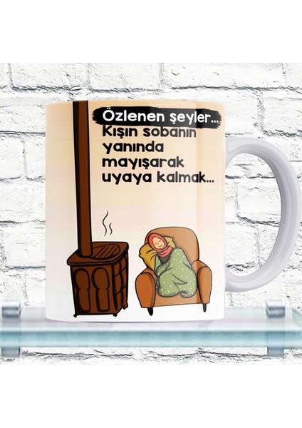 Soba Yanı Uyku... Baskılı %100 Porselen Kupa