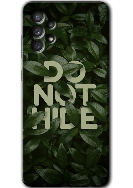 Samsung Galaxy A32 4g Kılıf Hd Desen Baskılı Arka Kapak - Do Not Hide