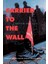 Carried To The Wall: American Memory And The Vietnam Veterans Memorial - Kristin Ann Hass 1