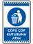 Çöpü Çöp Kutusuna Atın/25x35cm/Etiket 1