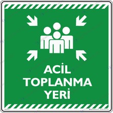 İsg Tabelam 50x50cm/Etiket/Acil Topalnma Yeri