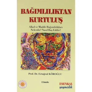 Bağımlılıktan Kurtuluş