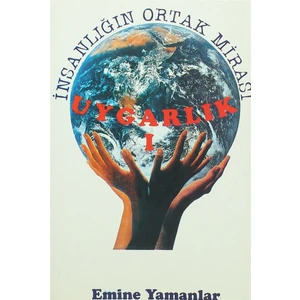 İnsanlığın Ortak Mirası Uygarlık 1