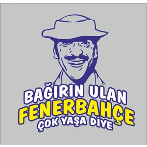 Oto Sticker Turis Ömer Fenerbahçe Stickeri Zeminsiz. Bağırın Oto Etiket