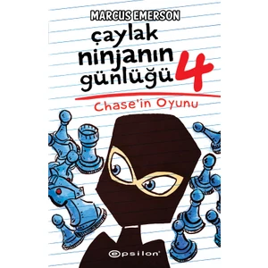 Çaylak Ninjanın Günlüğü 4 - Chase’ın Oyunu - Marcus Emerson