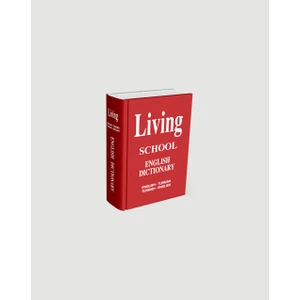 Living English Dictionary School İngilizce-Türkçe Türkçe-İngilizce Sözlük