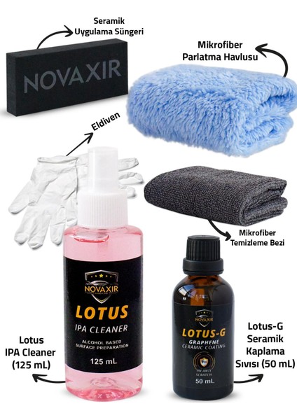 NOVAXIR LOTUS-G 9H NANO GRAFEN-SERAMİK KAPLAMA SETİ (50 Ml), IPA CLEANER, 5-YIL BOYA KORUMA+ULTRA PA