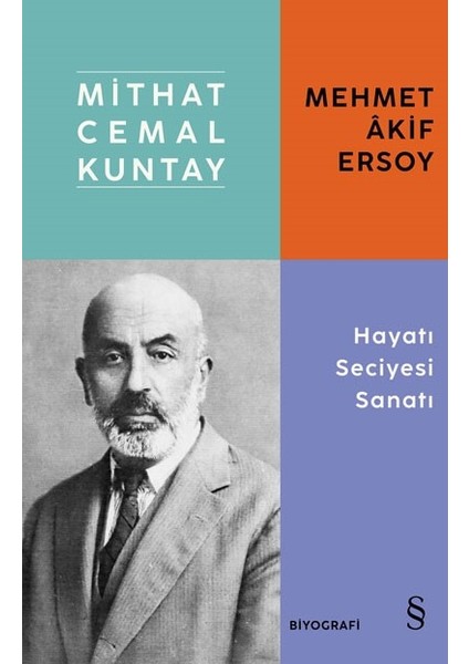 Mehmet Akif Ersoy  Hayatı Seciyesi Sanatı - Mithat Cemal Kuntay