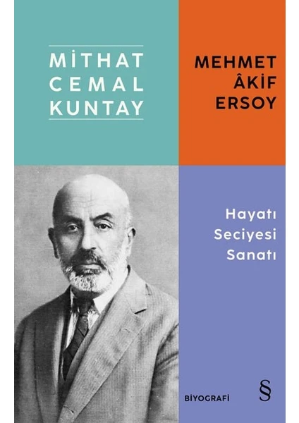 Mehmet Akif Ersoy Hayatı Seciyesi Sanatı - Mithat Cemal Kuntay