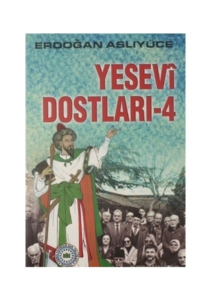 Yesevi Dostları 4