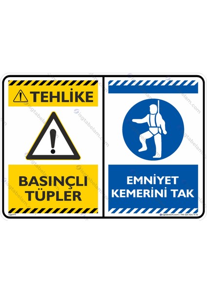 Tehlike Basınçlı Tüpler - Emniyet Kemeri Kullan/25x35cm/kompozit