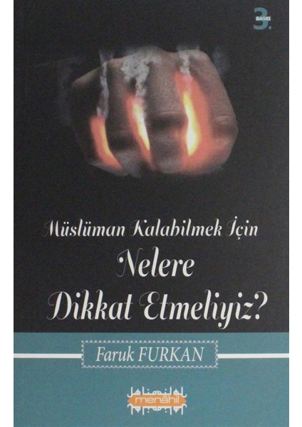 Müslüman Kalabilmek İçin Nelere Dikkat Etmeliyiz?