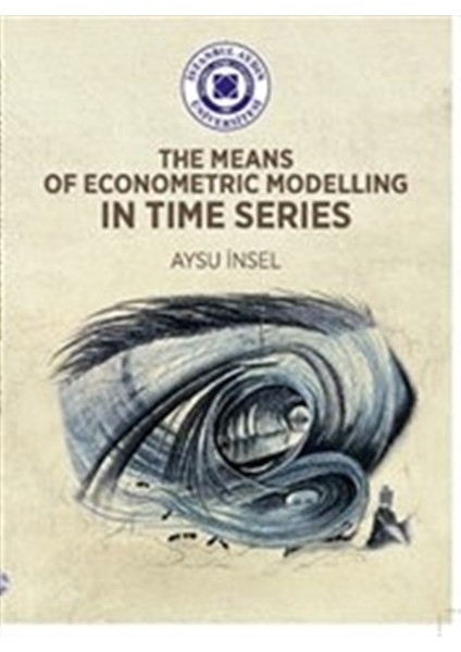 Means Of Econometric Modelling In Time Series