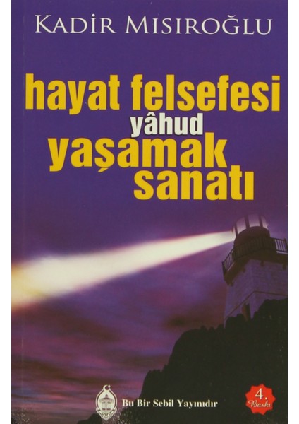 Hayat Felsefesi Yahud Yaşamak Sanatı