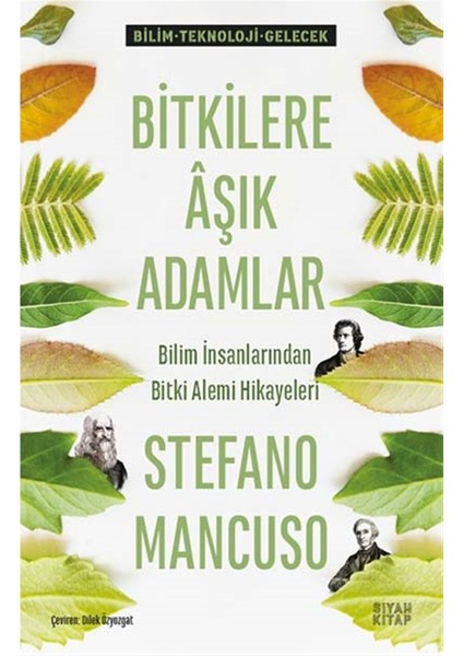 Bitkilere Aşık Adamlar