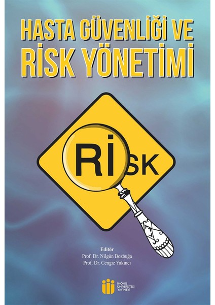 Hasta Güvenliği ve Risk Yönetimi