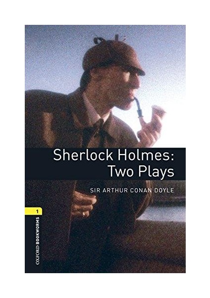 Oxford Obwl P.1:sherlock Holmes:two Plays Mp3