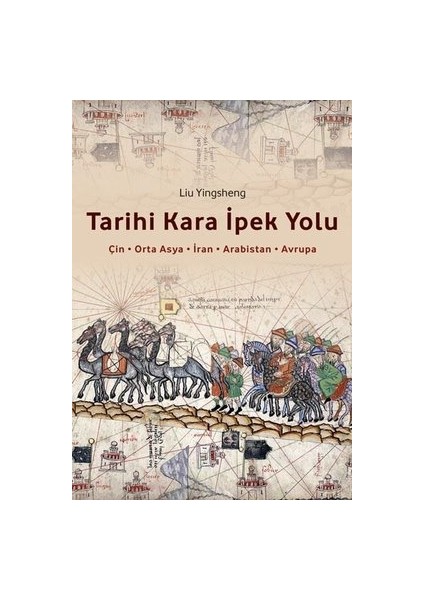 Tarihi Kara İpek Yolu