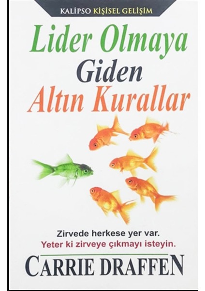 Lider Olmaya Giden Altın Kurallar