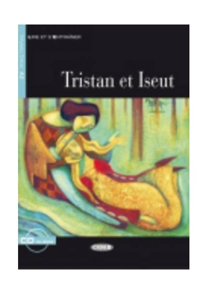 Black Cat Trıstan Et Iseut+Cd Lire Et S'entrainer