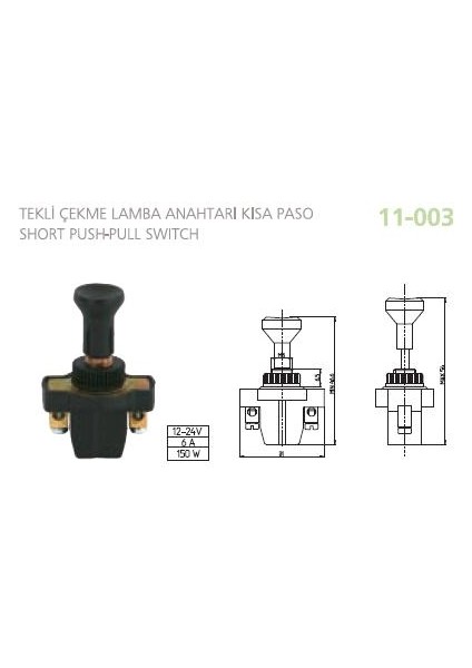 Aksa Tek Çekme Kısa Paso Anahtar