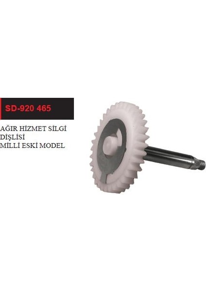Silecek Dişlisi Milli Eski Model Ağır Hizmet