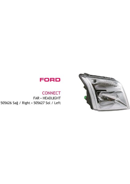 Far Sağ Ford Connect 01- (Motoru Üzerinde)