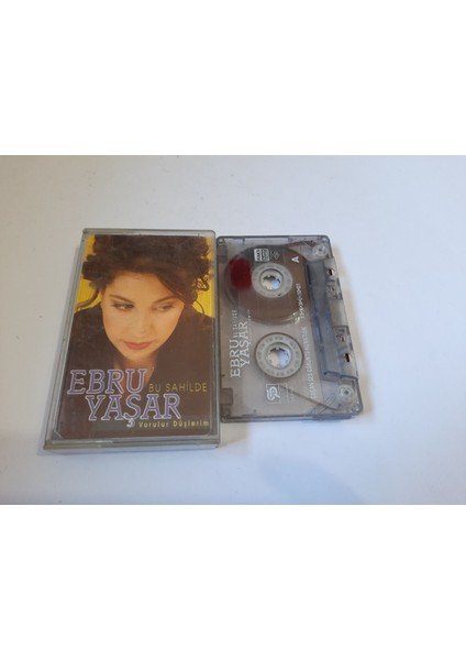 Ebru Yaşar Bu Sahilde Vurulur Düşlerim Cam Baskı Kaset