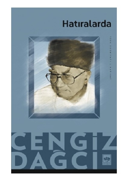 Hatıralarda - Cengiz Dağcı