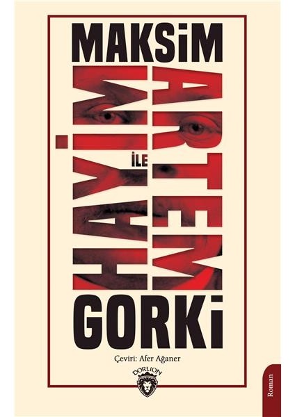 Hayim İle Artem - Maxim Gorki