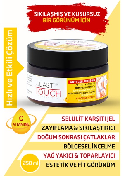 Anti Selülit Jel ve Çatlak Karşıtı 250 ml C Vitaminli