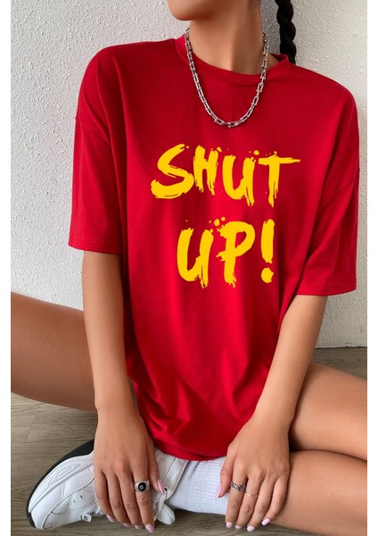 Shut Up Baskılı Tasarım Tshirt