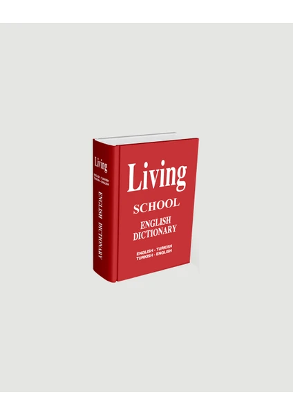 Living English Dictionary School İngilizce-Türkçe Türkçe-İngilizce Sözlük