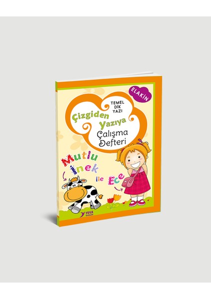 Yuva Çizgiden Yazıya Çalışma Defteri-Dik Temel Harflerle