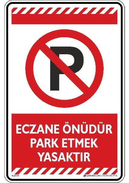 Eczane Önüdür Park Etmek Yasaktır/25x35cm/etiket