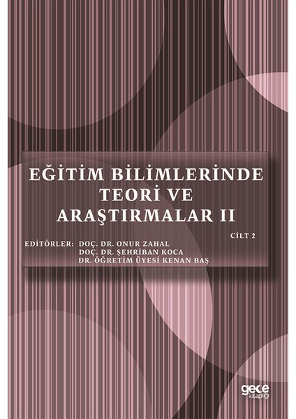 Eğitim Bilimlerinde Teori ve Araştırmalar Iı Cilt 2 - Onur Zahal