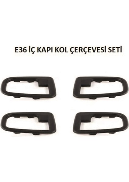 Wender Parts Bmw E36 Iç Kapı Kol Çerçevesi Seti 4 Adet Takım