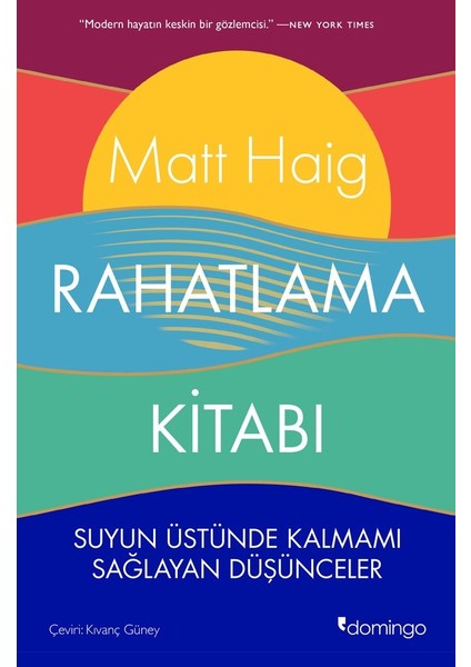 Rahatlama Kitabı - Matt Haig