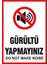 Çağ Gürültü Yapmayınız. (Do Not Make Noise.) . 3mm Dekota Uyarı Levhası 25X35 cm 1