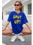 Shut Up Baskılı Tasarım Tshirt 1
