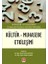 Muhasebe Sistemlerinin Uyumlaştırılması Perspektifinden Kültür - Muhasebe Etkileşimi 1