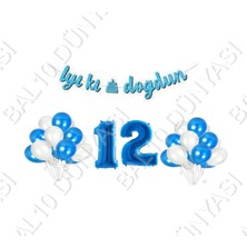 Bal10 Dünyası Iyiki Doğdun Yazılı Banner 12 Yaş Mavi Balon Seti Doğum Günü