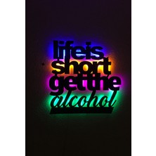 Çakra Life Is Short LED Işıklı Ahşap Tablo 50X50CM