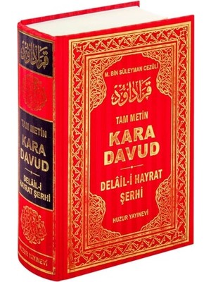 Huzur Yayınevi Kara Davud - Delaili Hayrat Şerhi (2.hamur Kağıt)