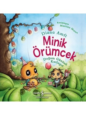 Minik Örümcek Doğum Gününü Kutluyor