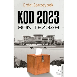 Kod 2023 - Son Tezgah - Erdal Sarızeybek